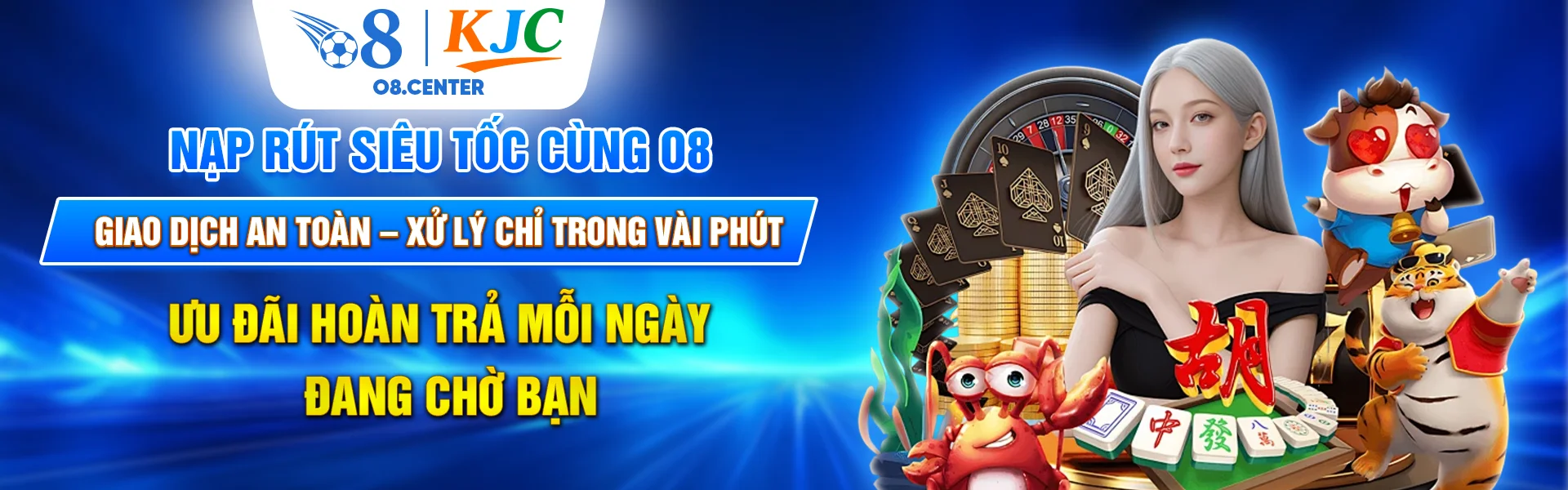Nạp rút siêu tốc cùng O8