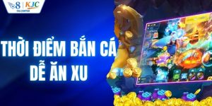 Thời Điểm Bắn Cá Dễ Ăn Xu Giúp Bạn Tối Ưu Trải Nghiệm